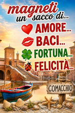 Carica l'immagine nel visualizzatore di Gallery, Calamita Magnete - COMACCHIO - gip - TREPPONTI - UN SACCO DI AMORE da COMACCHIO

